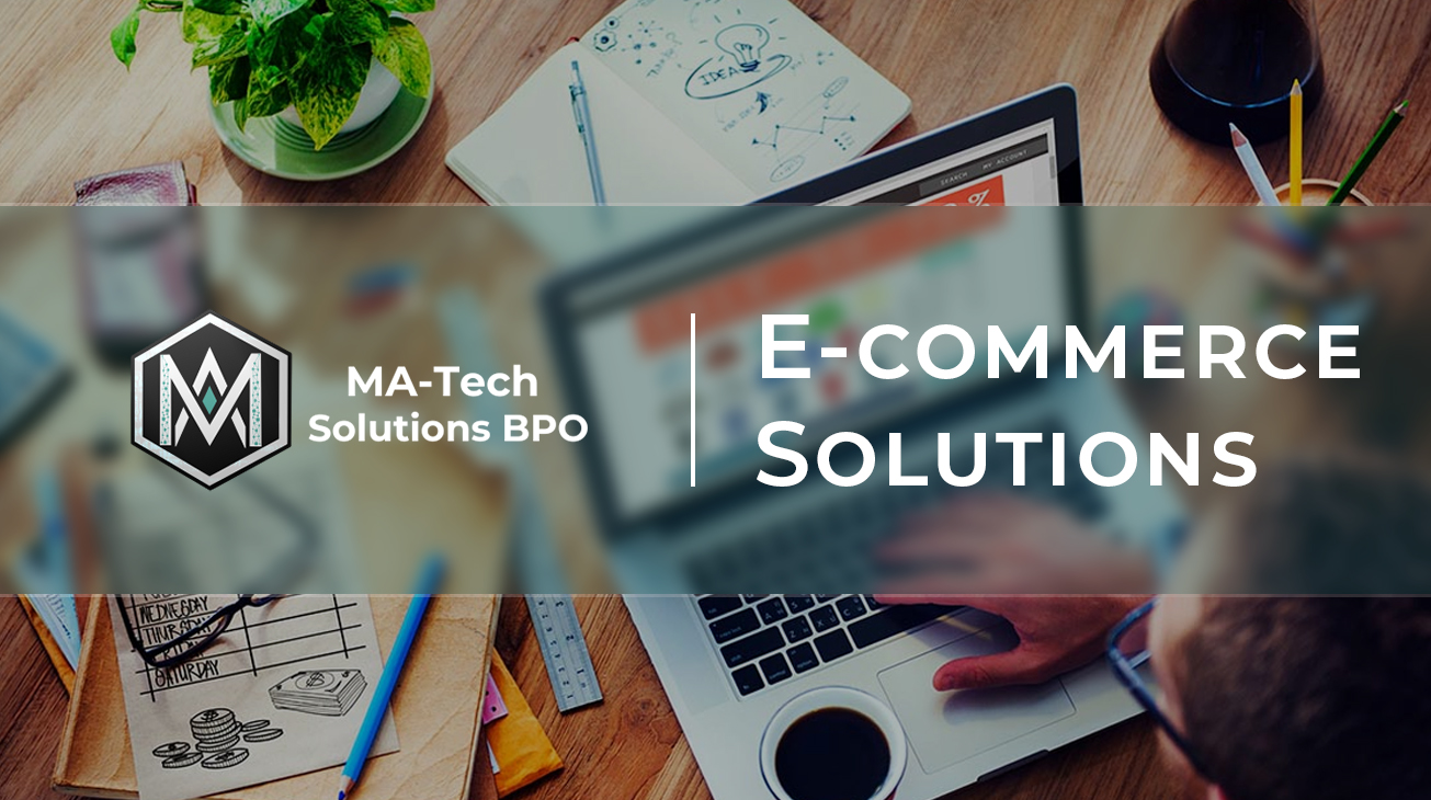 ♦ The Importance of E-commerce Business Solutions