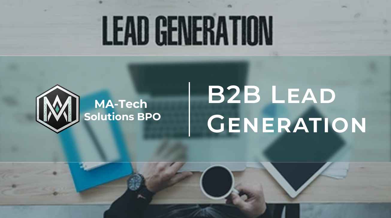 ♦ Making money through B2B Lead Generation Process