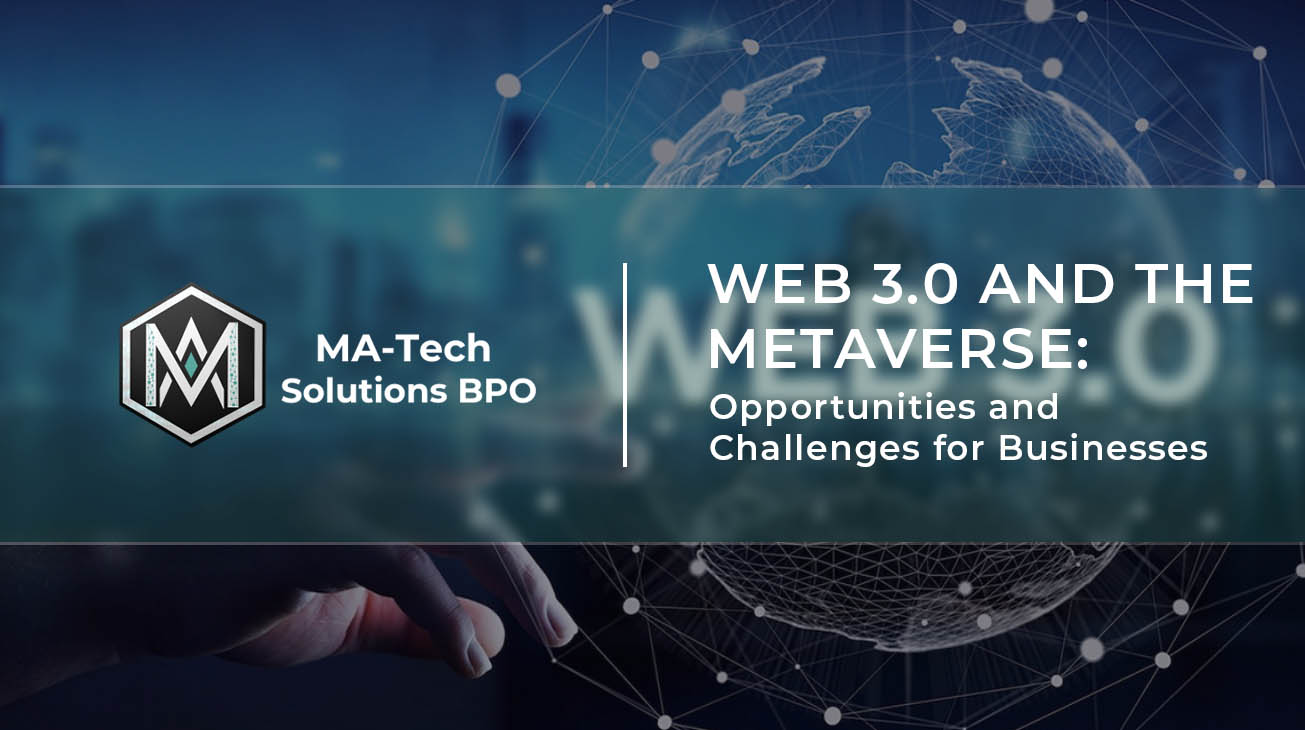 ♦ Web 3.0 and the Metaverse: Opportunities and Challenges for Businesses